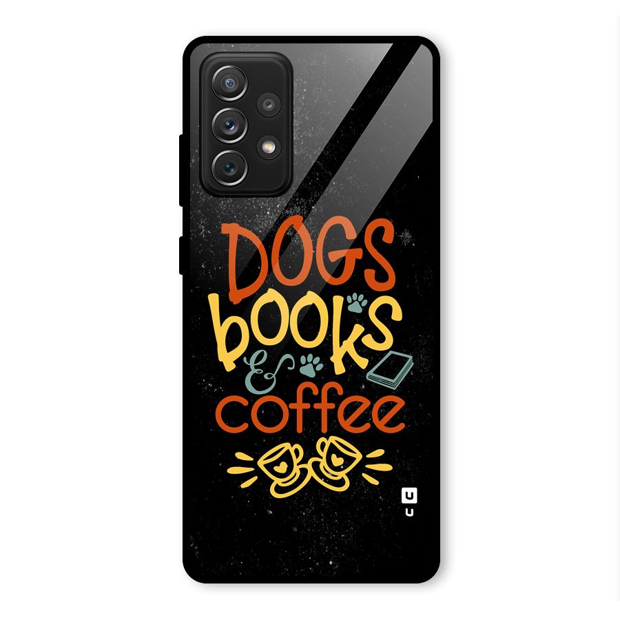 Dogs Books Coffee Glass Back Case for Galaxy A72