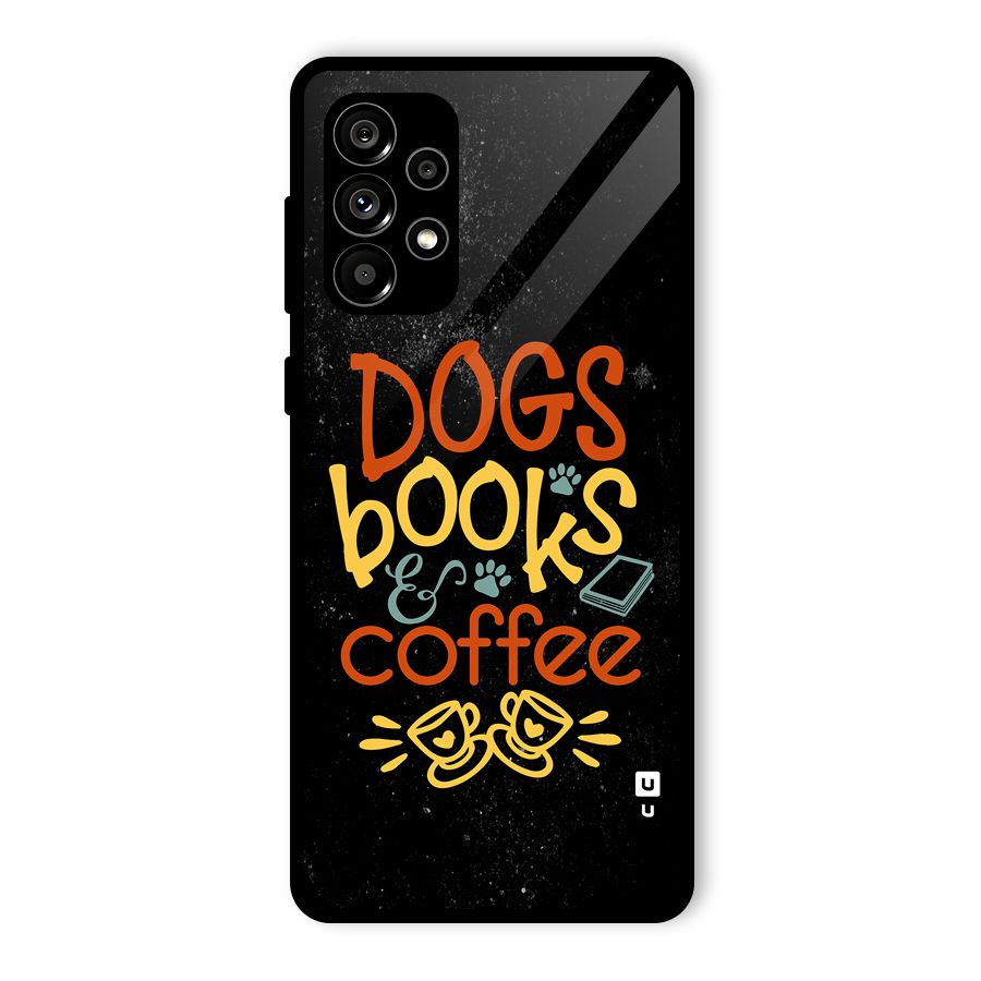 Dogs Books Coffee Glass Back Case for Galaxy A73 5G