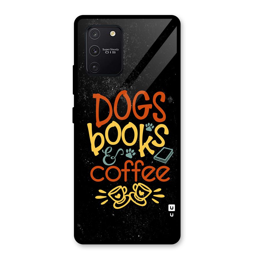 Dogs Books Coffee Glass Back Case for Galaxy S10 Lite