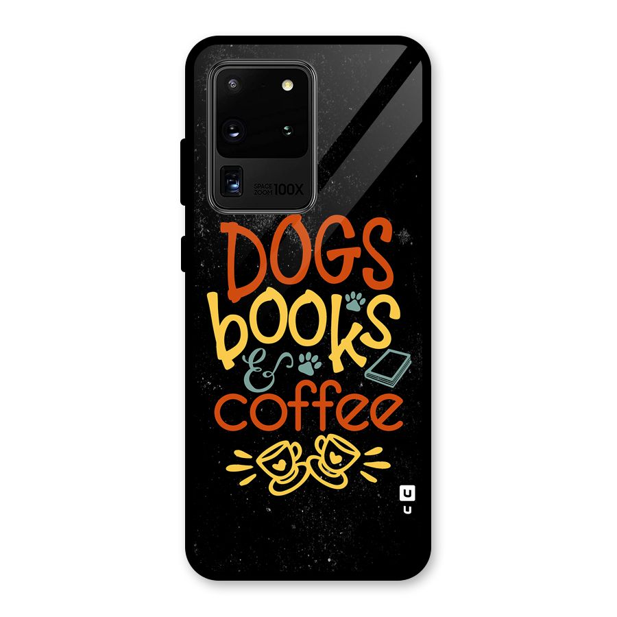 Dogs Books Coffee Glass Back Case for Galaxy S20 Ultra