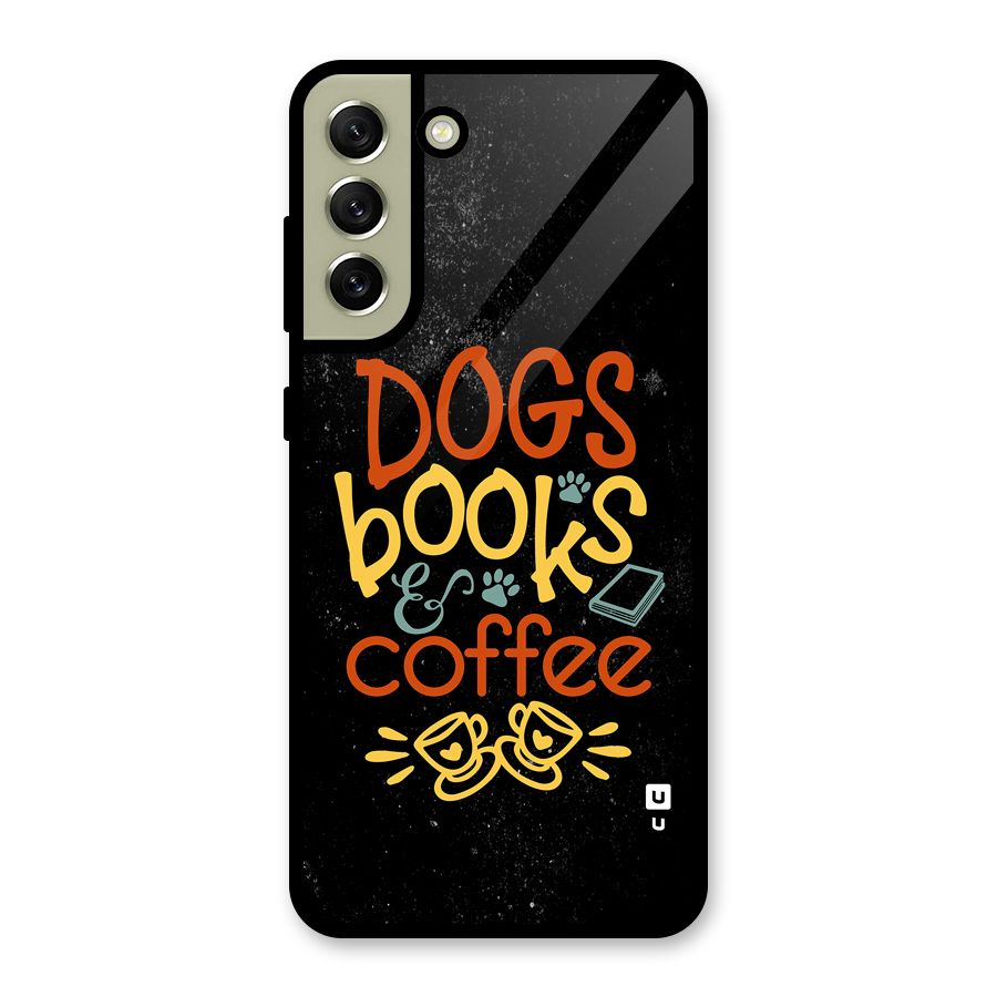 Dogs Books Coffee Glass Back Case for Galaxy S21 FE 5G