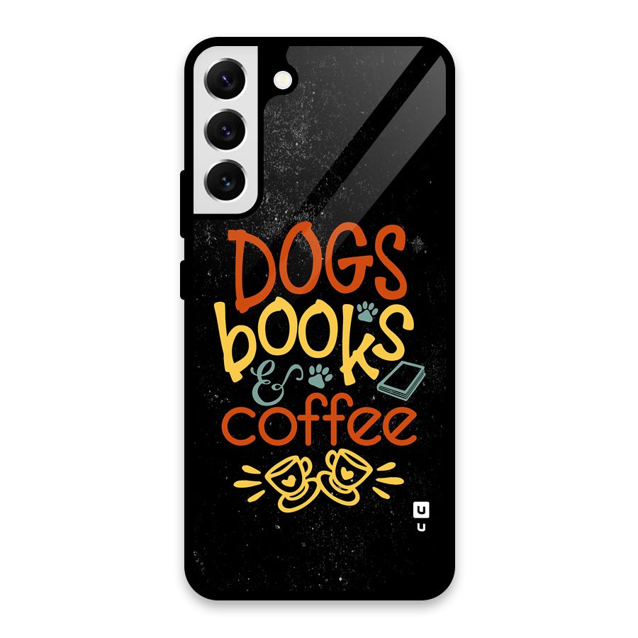 Dogs Books Coffee Glass Back Case for Galaxy S22 Plus 5G