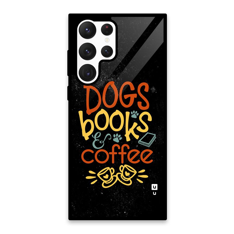 Dogs Books Coffee Glass Back Case for Galaxy S22 Ultra 5G