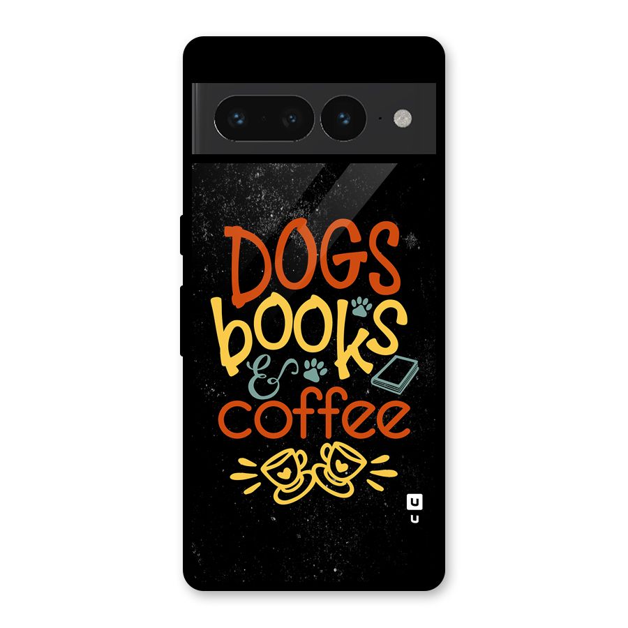 Dogs Books Coffee Glass Back Case for Google Pixel 7 Pro