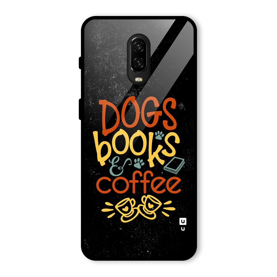 Dogs Books Coffee Glass Back Case for OnePlus 6T