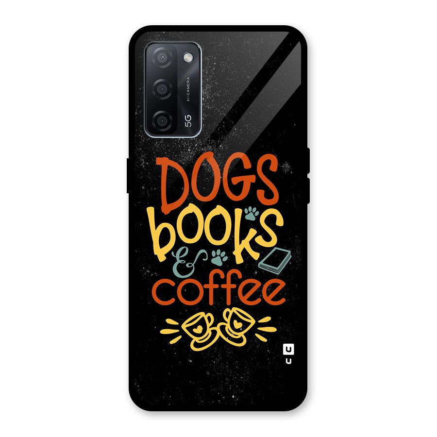 Dogs Books Coffee Glass Back Case for Oppo A53s 5G