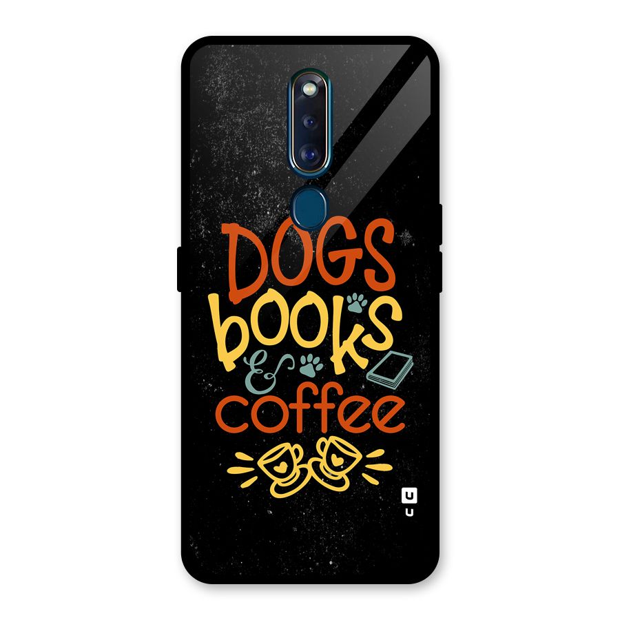 Dogs Books Coffee Glass Back Case for Oppo F11 Pro