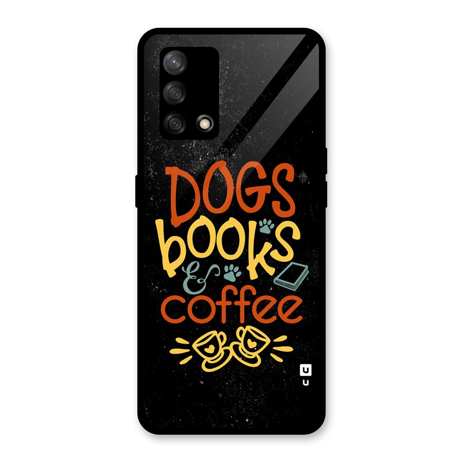 Dogs Books Coffee Glass Back Case for Oppo F19