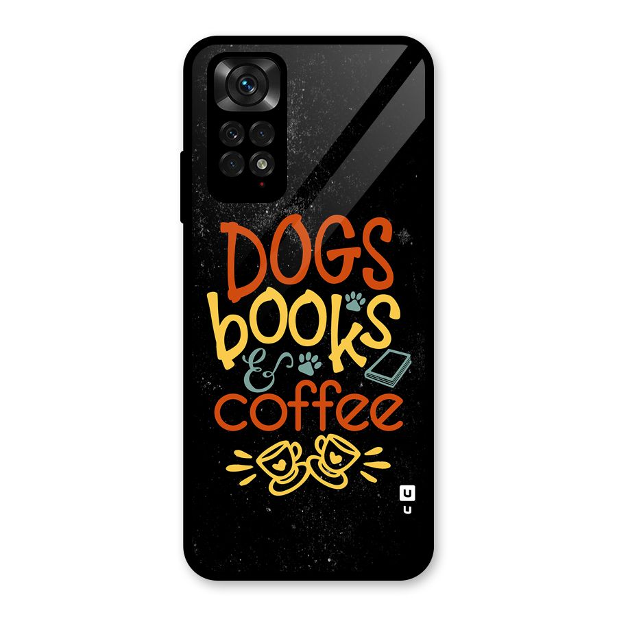 Dogs Books Coffee Glass Back Case for Redmi Note 11