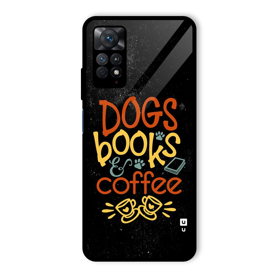 Dogs Books Coffee Glass Back Case for Redmi Note 11 Pro