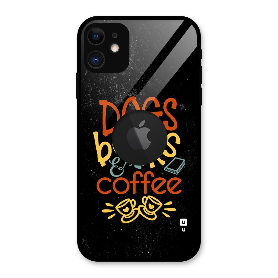 Dogs Books Coffee Glass Back Case for iPhone 11 Logo Cut