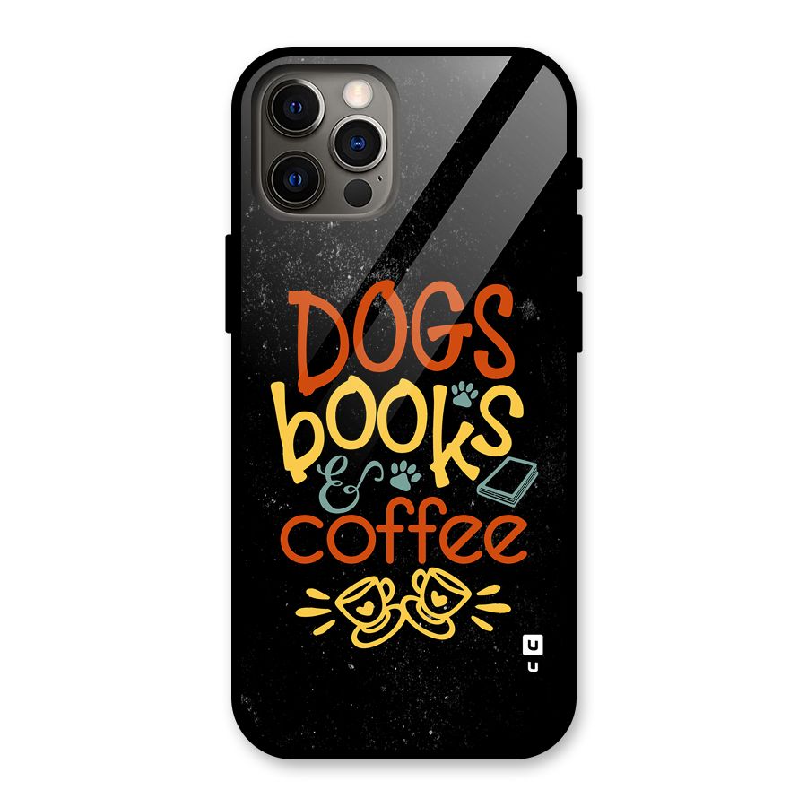 Dogs Books Coffee Glass Back Case for iPhone 12 Pro