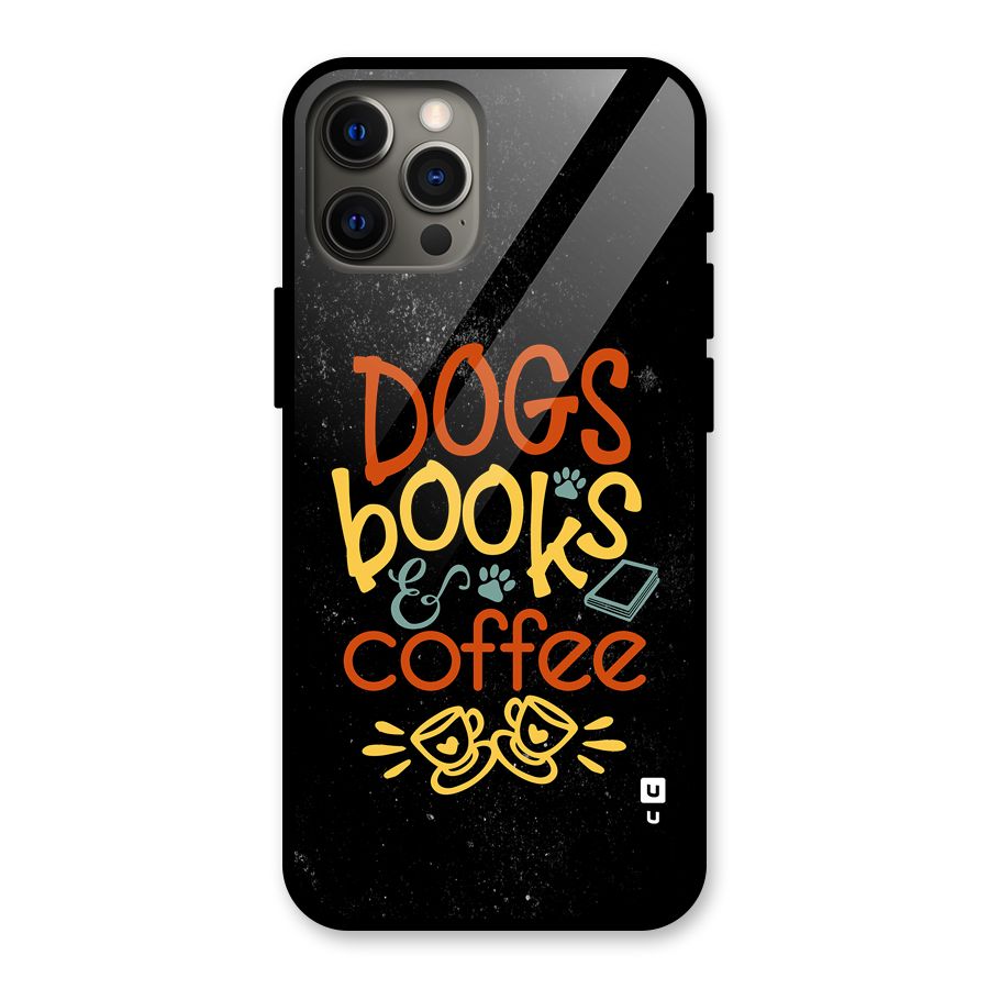 Dogs Books Coffee Glass Back Case for iPhone 12 Pro Max