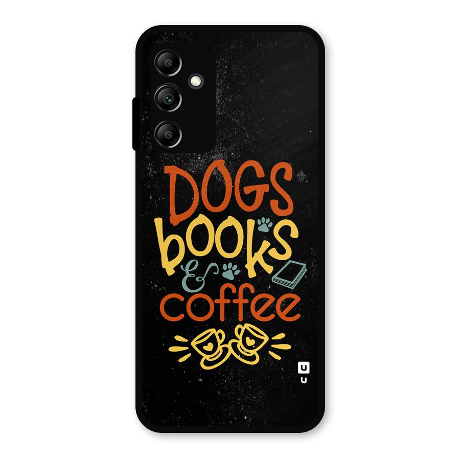 Dogs Books Coffee Metal Back Case for Galaxy A14 5G