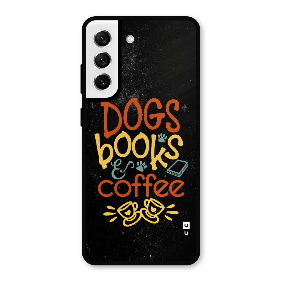 Dogs Books Coffee Metal Back Case for Galaxy S21 FE 5G