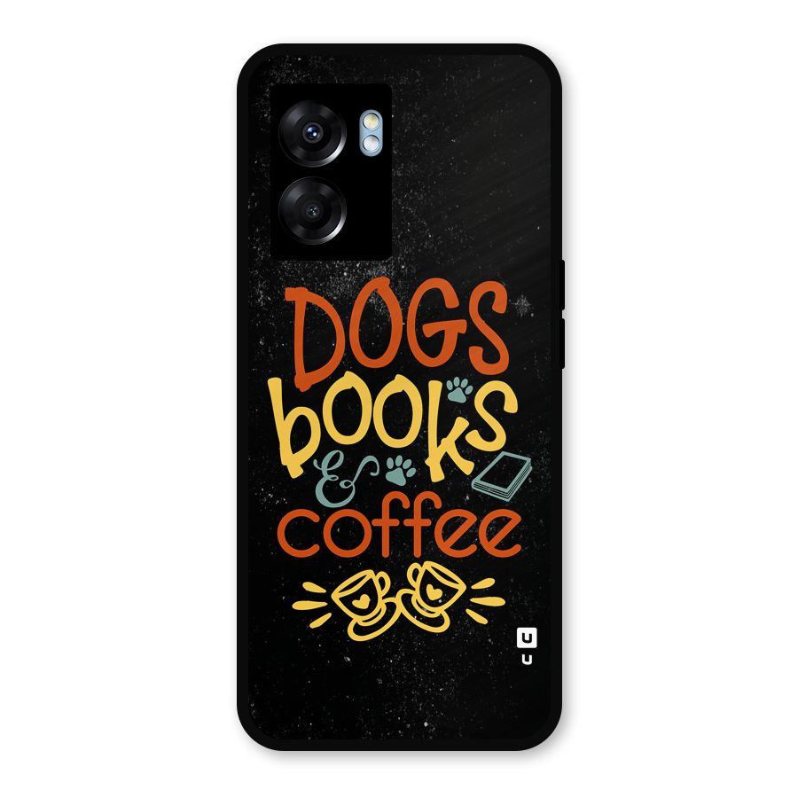 Dogs Books Coffee Metal Back Case for Oppo K10 (5G)