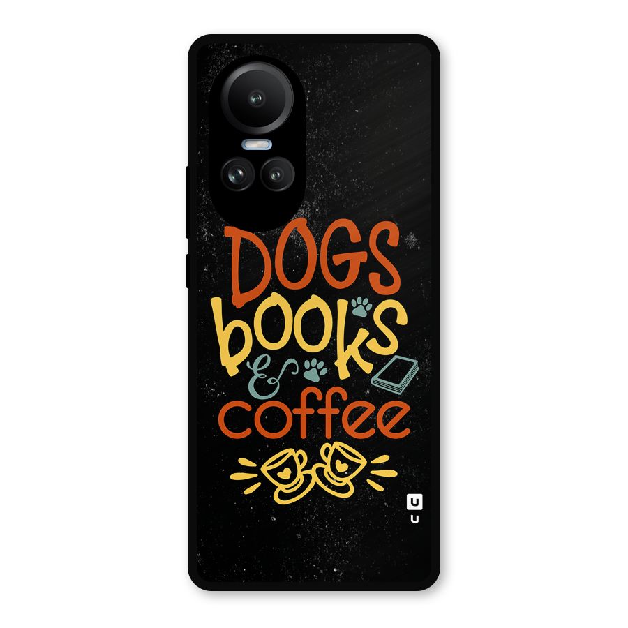 Dogs Books Coffee Metal Back Case for Oppo Reno10