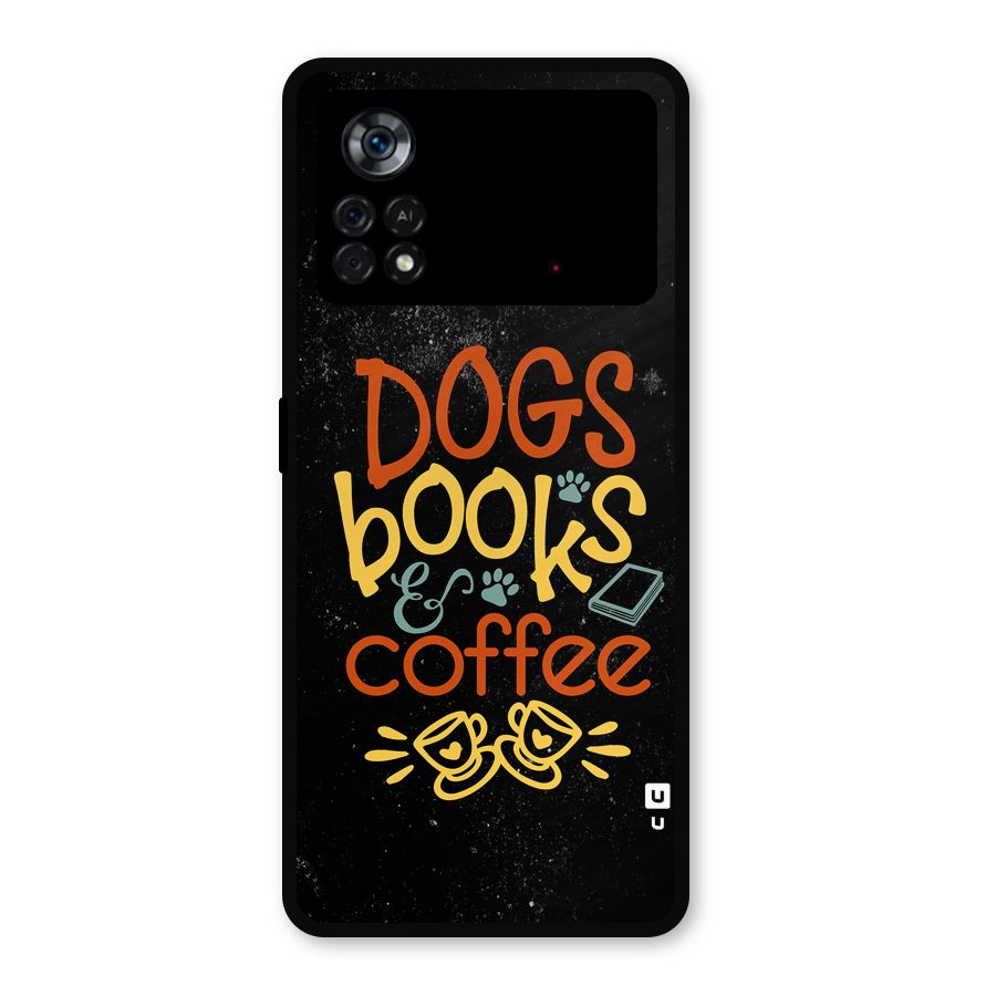 Dogs Books Coffee Metal Back Case for Poco X4 Pro 5G