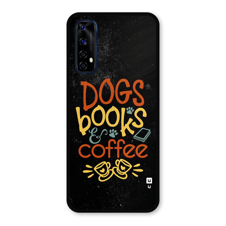 Dogs Books Coffee Metal Back Case for Realme 7