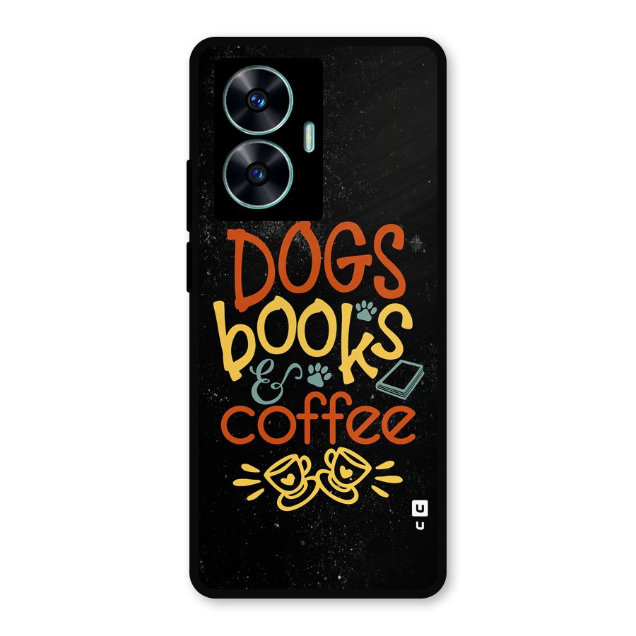 Dogs Books Coffee Metal Back Case for Realme C55