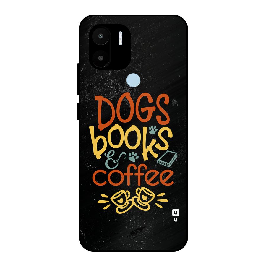 Dogs Books Coffee Metal Back Case for Redmi A2 Plus