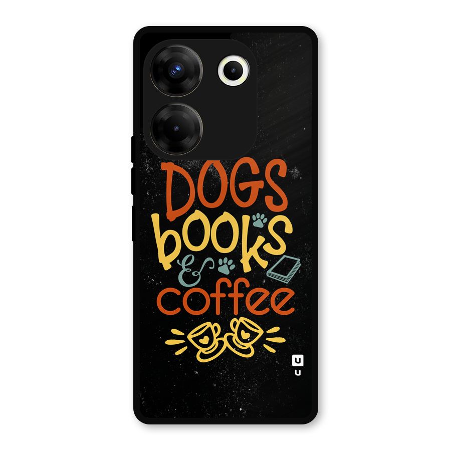 Dogs Books Coffee Metal Back Case for Tecno Camon 20