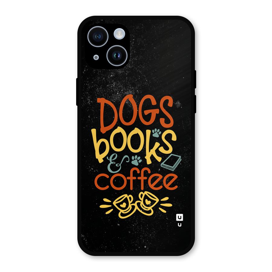 Dogs Books Coffee Metal Back Case for iPhone 14