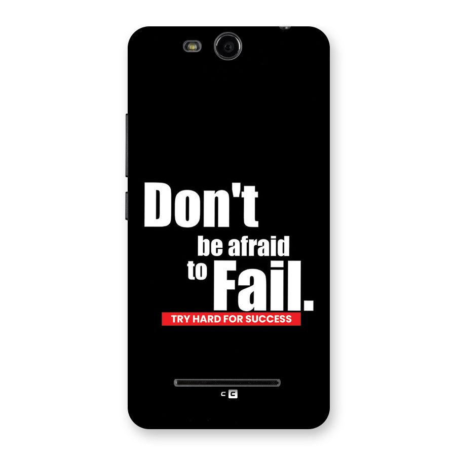 Dont Be Afriad Back Case for Canvas Juice 3 Q392