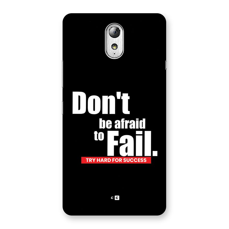 Dont Be Afriad Back Case for Lenovo Vibe P1M