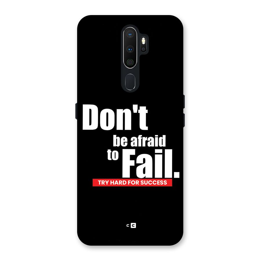 Dont Be Afriad Back Case for Oppo A5 (2020)