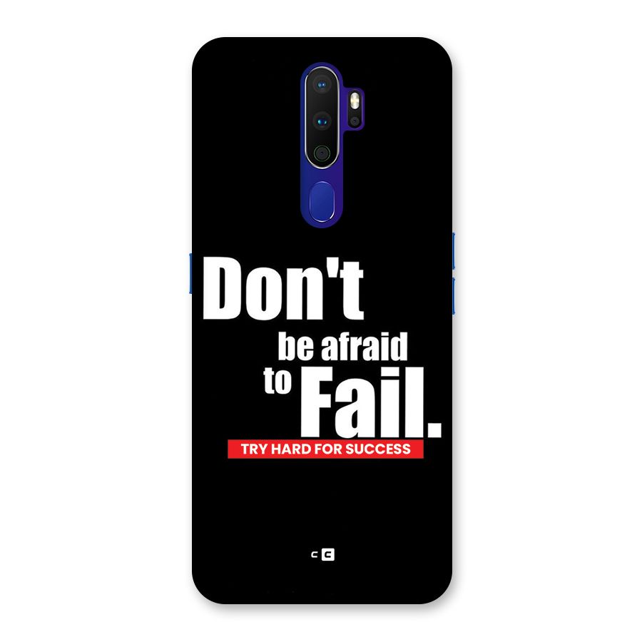Dont Be Afriad Back Case for Oppo A9 (2020)