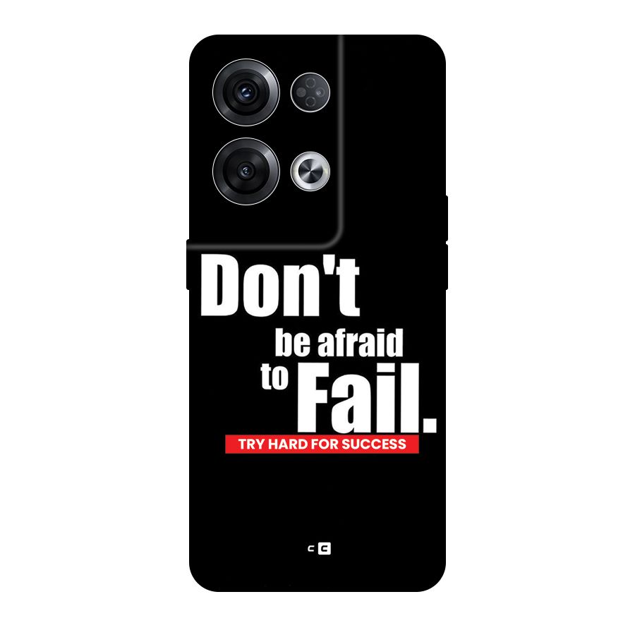 Dont Be Afriad Back Case for Oppo Reno8 Pro 5G