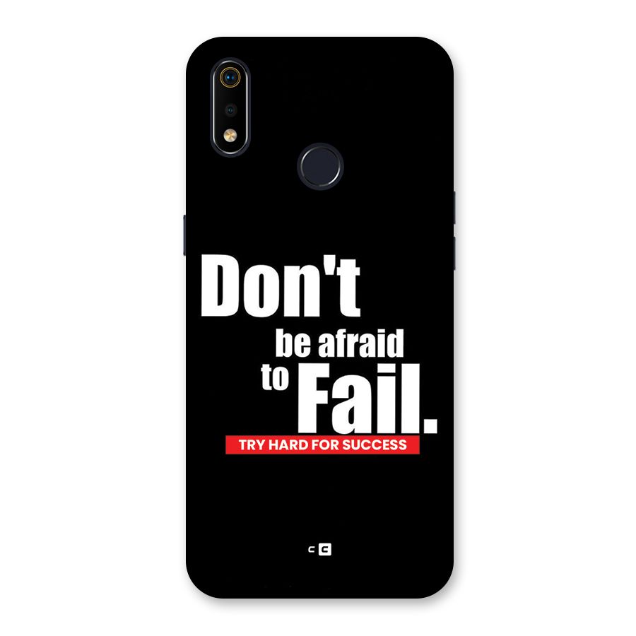Dont Be Afriad Back Case for Realme 3i