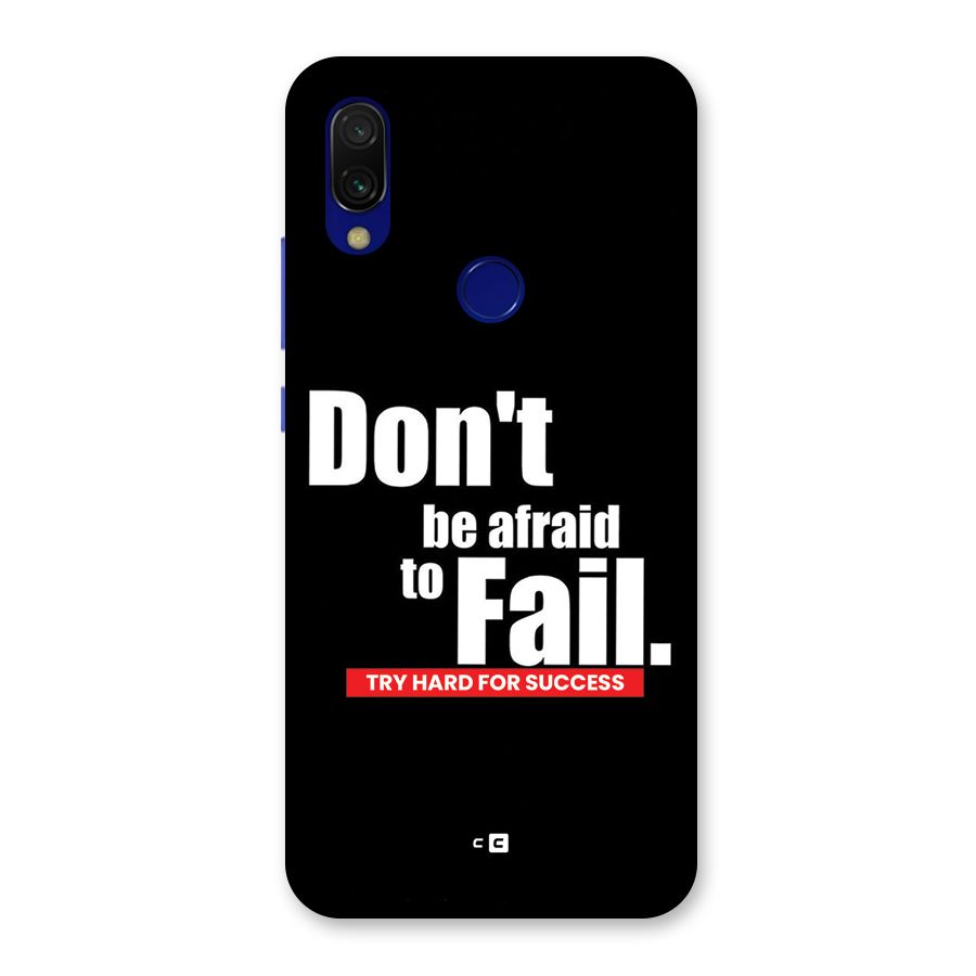 Dont Be Afriad Back Case for Redmi 7