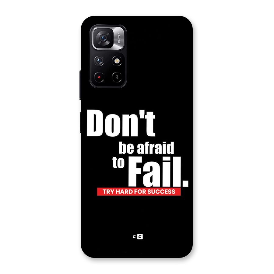 Dont Be Afriad Back Case for Redmi Note 11T 5G