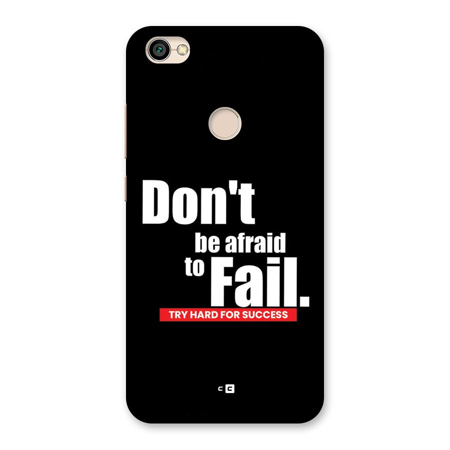 Dont Be Afriad Back Case for Redmi Y1 2017