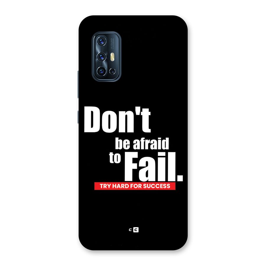 Dont Be Afriad Back Case for Vivo V17