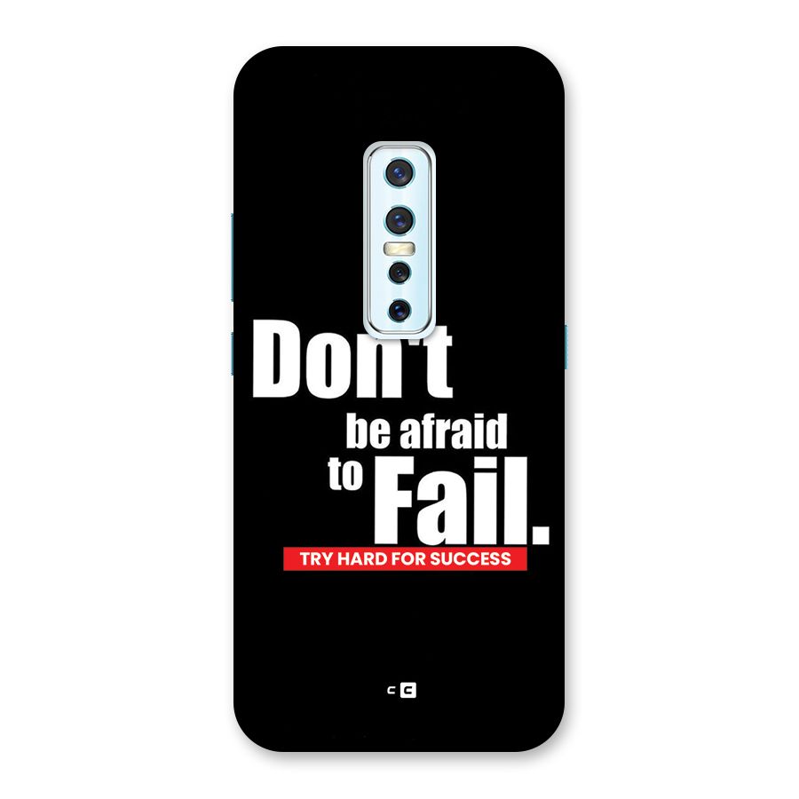 Dont Be Afriad Back Case for Vivo V17 Pro