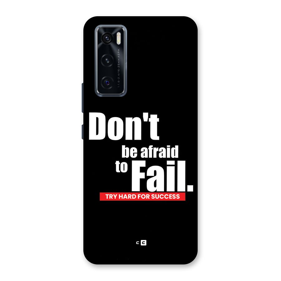 Dont Be Afriad Back Case for Vivo V20 SE
