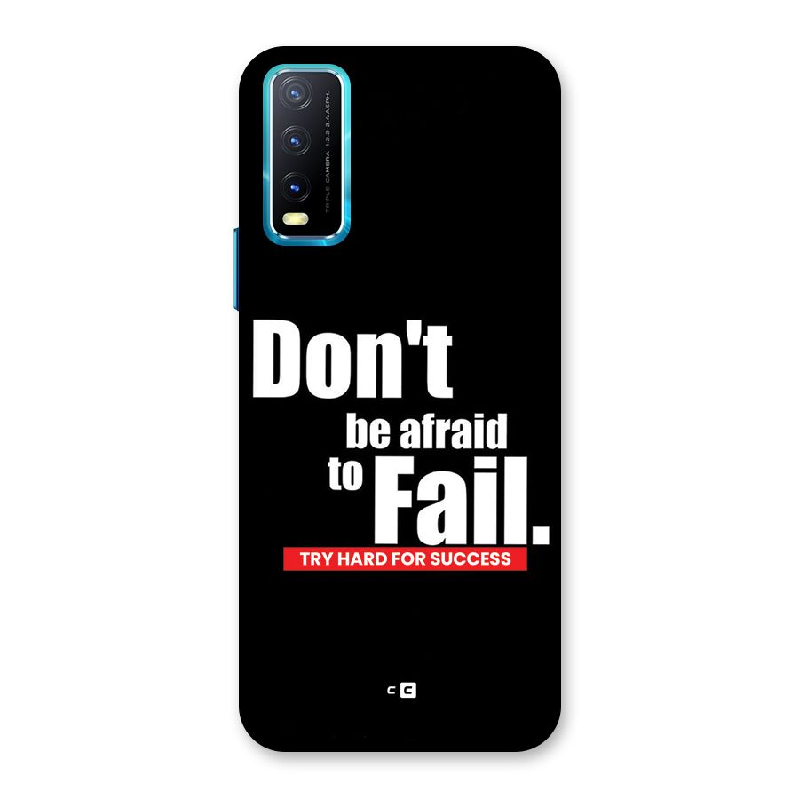 Dont Be Afriad Back Case for Vivo Y20A