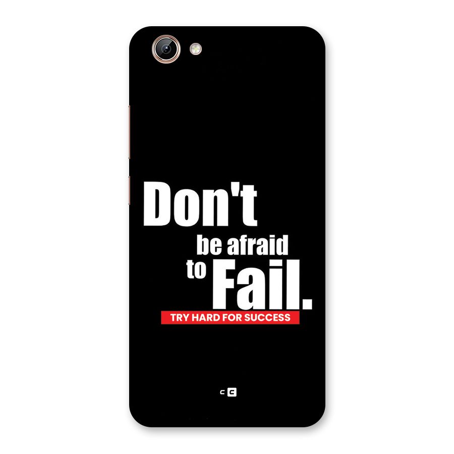 Dont Be Afriad Back Case for Vivo Y71i