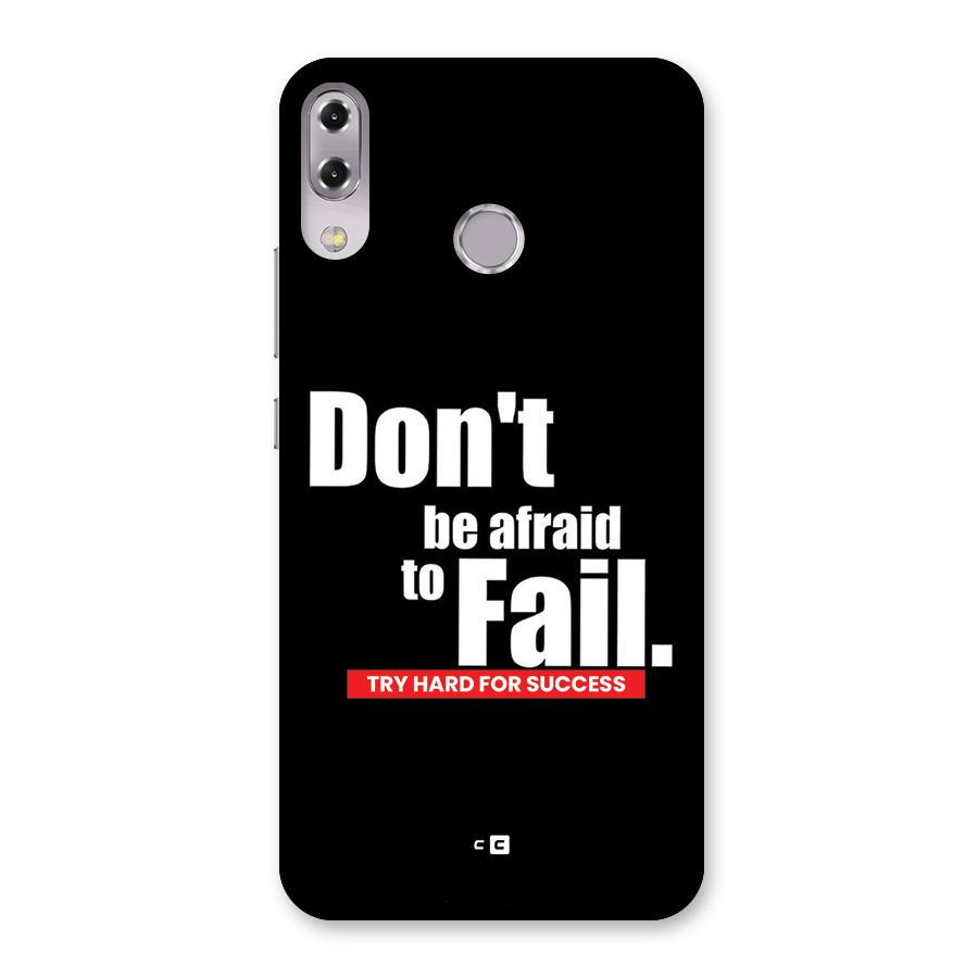 Dont Be Afriad Back Case for Zenfone 5Z