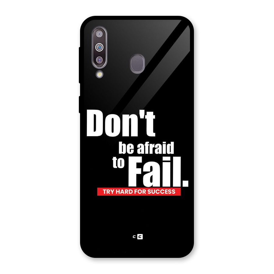 Dont Be Afriad Glass Back Case for Galaxy M30