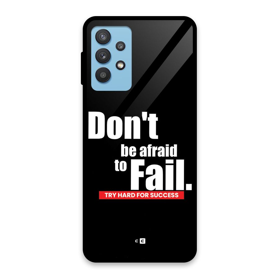 Dont Be Afriad Glass Back Case for Galaxy M32 5G
