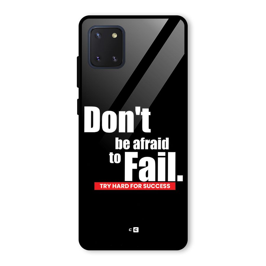Dont Be Afriad Glass Back Case for Galaxy Note 10 Lite