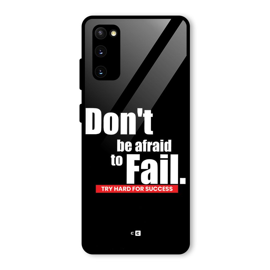 Dont Be Afriad Glass Back Case for Galaxy S20 FE 5G