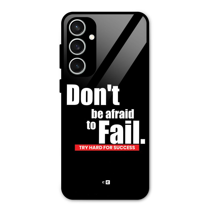 Dont Be Afriad Glass Back Case for Galaxy S23 FE