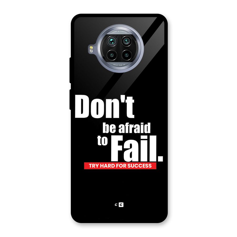 Dont Be Afriad Glass Back Case for Mi 10i