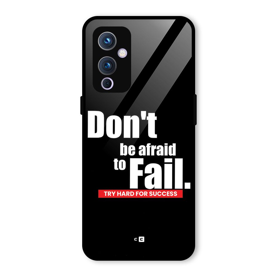 Dont Be Afriad Glass Back Case for OnePlus 9