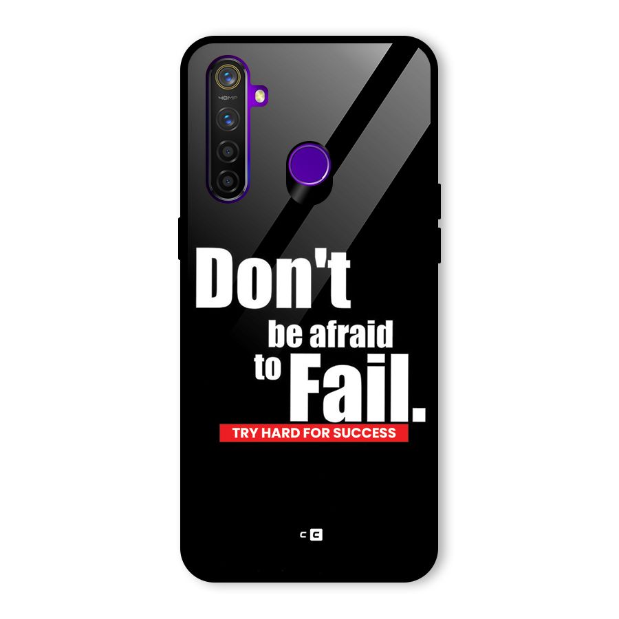 Dont Be Afriad Glass Back Case for Realme 5 Pro